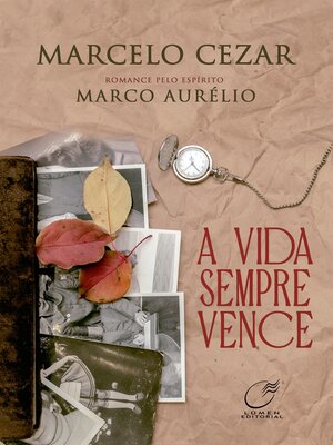 cover image of A Vida Sempre Vence